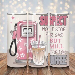 Pink 20oz Tumbler 🌸 “Suspect Won’t Stop for Gas” 😎 + Metal Straw